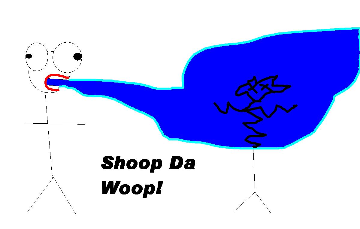 Shoop Da Woop!.JPG